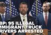 CBP: 95 illegal immigrant truck drivers arrested in August, most with California licenses
